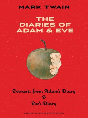 cover image of The Diaries of Adam & Eve (Warbler Classics Annotated Edition)